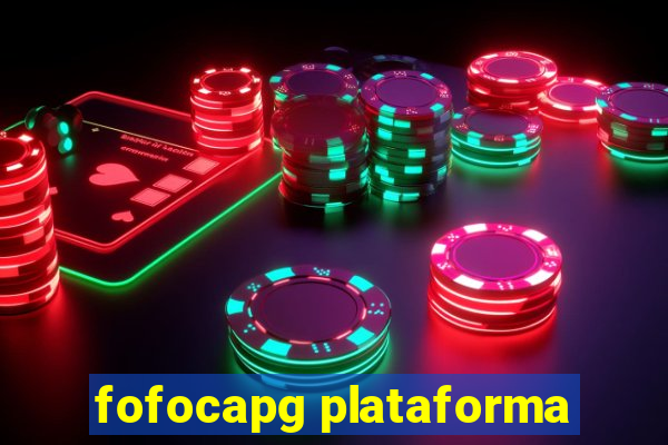 fofocapg plataforma